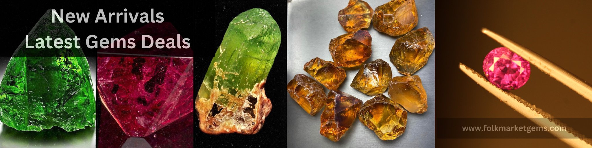 New Arrivals Gemstones