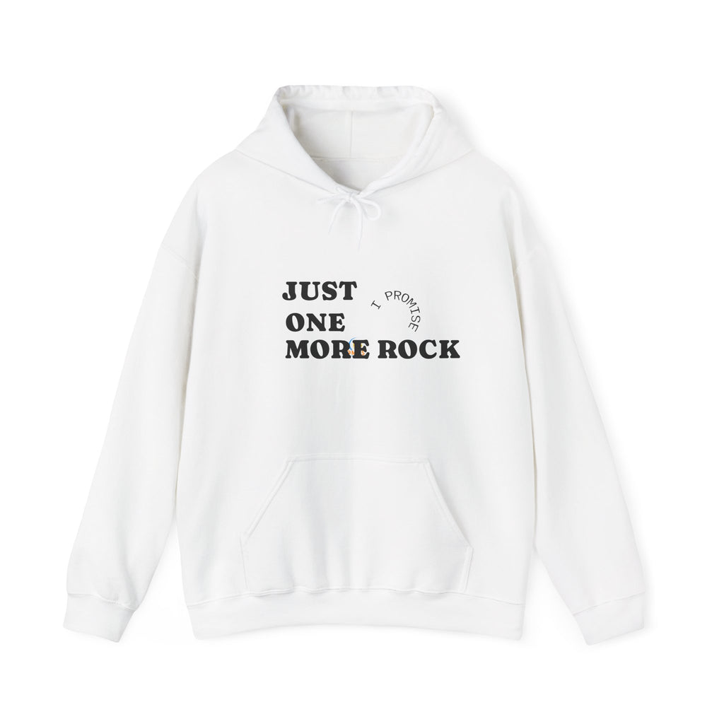 Just One More Rock | Rock Lover Hoodie